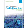 The Oxford Book of Flexible Choral Songs