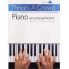 Three's A Crowd Piano Acc Junior Book A