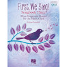 First, We Sing! Songbook Three