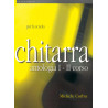 Chitarra Antologia I-II Corso