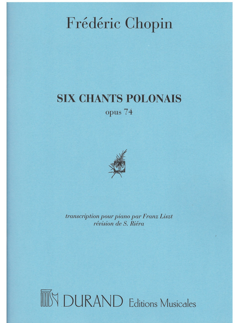 Six chants polonais S480/R145 op.74