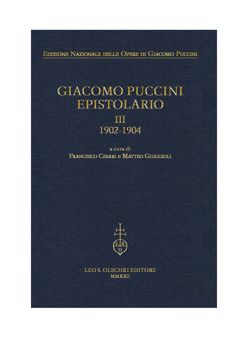 Giacomo Puccini Epistolario 3^ 1902-1904