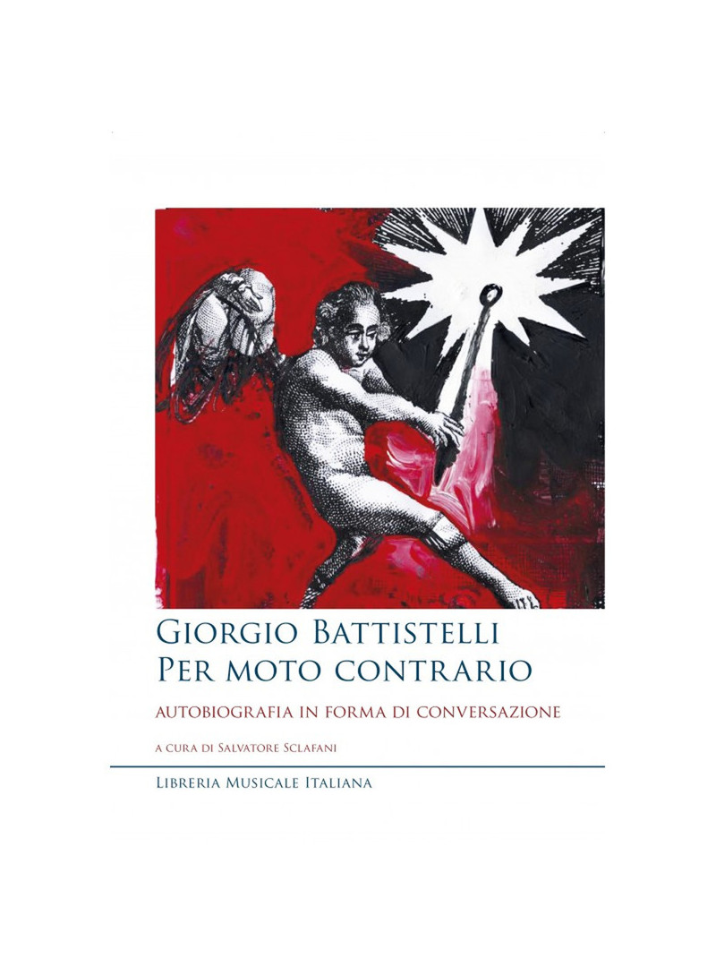 Giorgio Battistelli. Per moto contrario