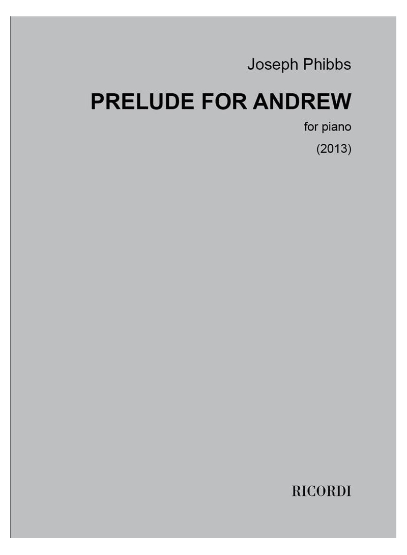 Joseph Phibbs: Preludio per Andrew - per pianoforte