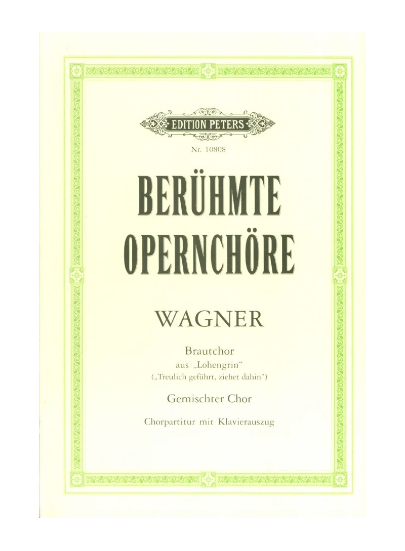 WAGNER - CORO NUZIALE DAL LOHENGRIN