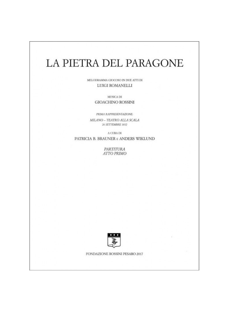 La pietra del paragone - ed. critica