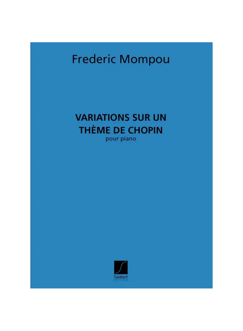 Mompou - variaz su tema Chopin - piano