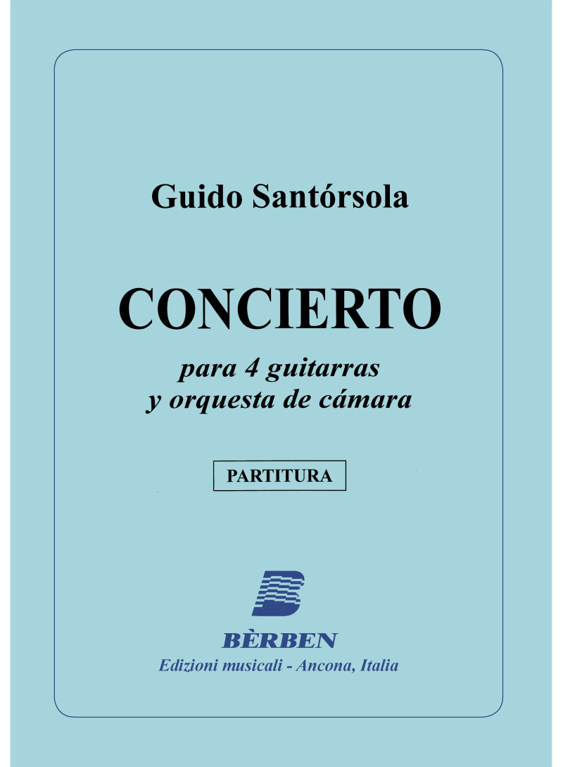 Concierto - PER QUATTRO CHITARRE - PARTITURA - SANTORSOLA