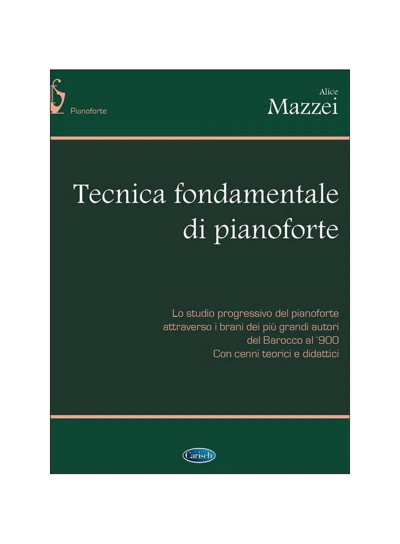 Tecnica fondamentale di pianoforte - mazzei