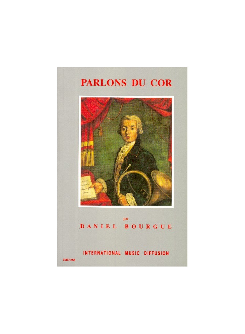 Parlons du cor .- bourgue