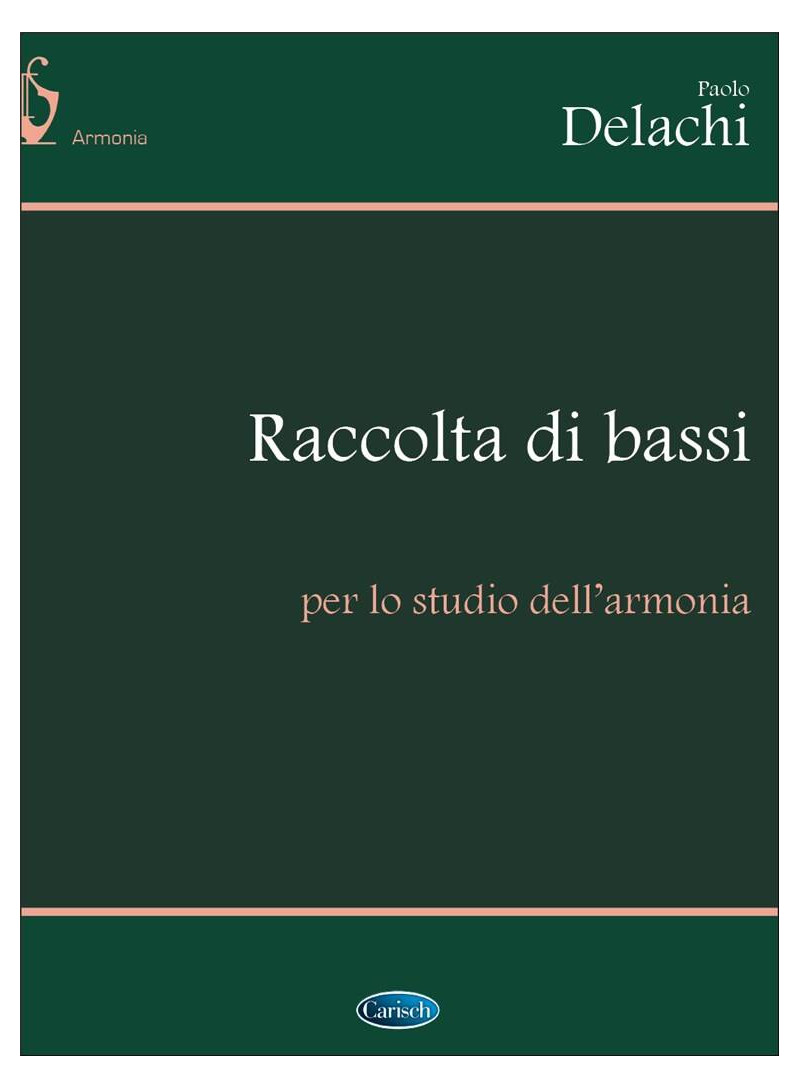 raccolta di bassi - armonia - delachi