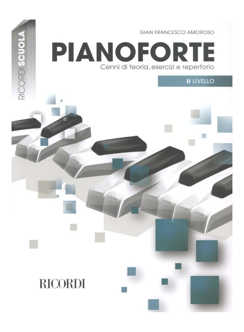 Pianoforte - Cenni teoria,esercizi,repertorio - volume 2 scuola media