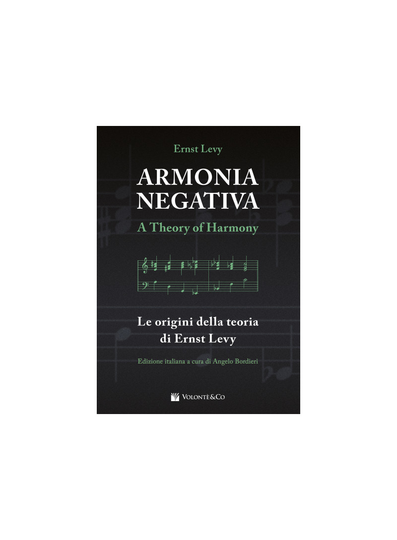 Armonia Negativa. A Theory Of Harmony –