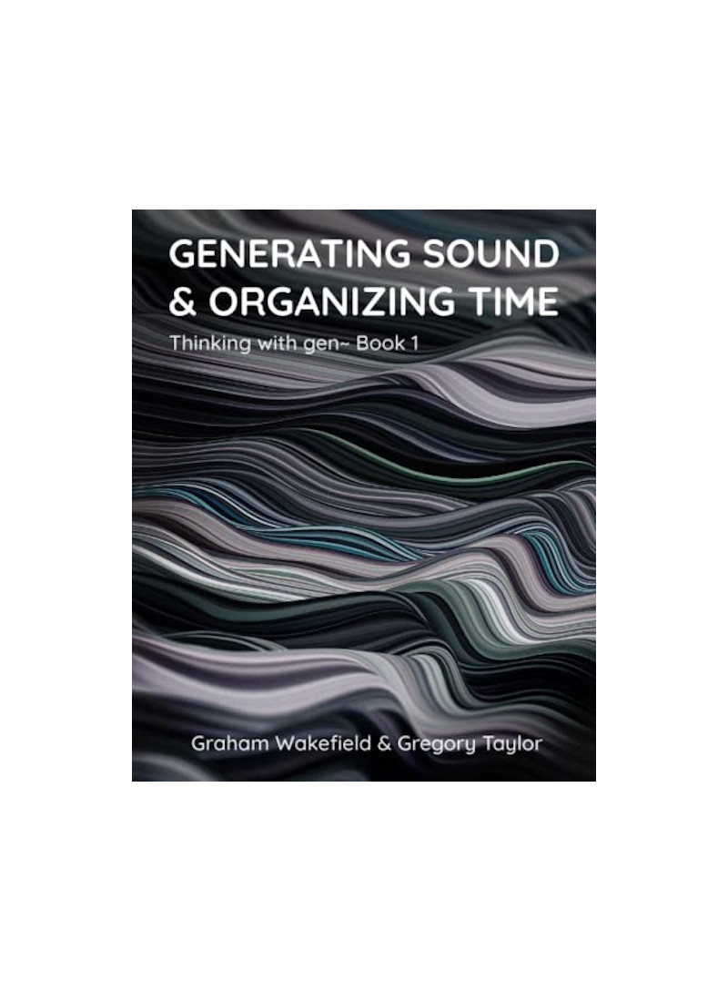 Generating Sound & Organizing Time - Waikefield - Taylor