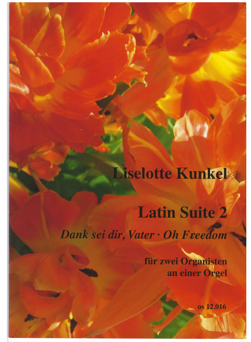 Latin Suite Nr.2 Kunkel Liselotte - organo