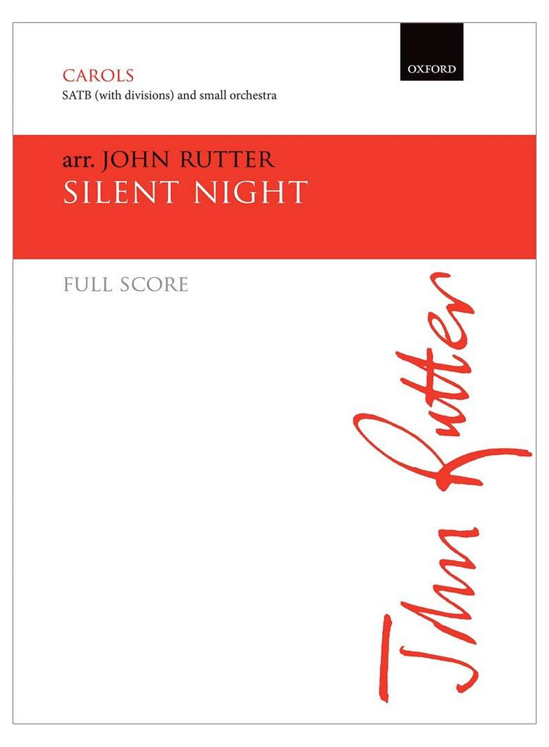 SATB E SMALL ORCHESTRA - RUTTER - SILENT NIGHT PARTITURA