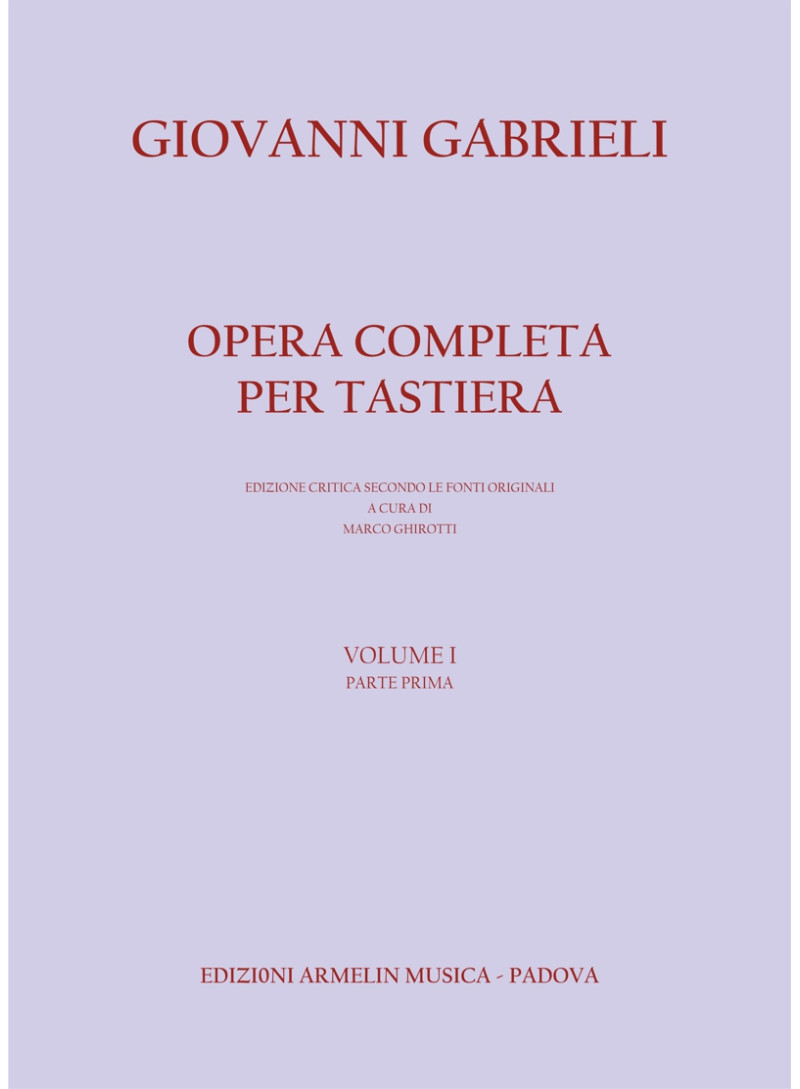 Gabrieli Giovanni - organo - Opera completa - vol.1 parte 1