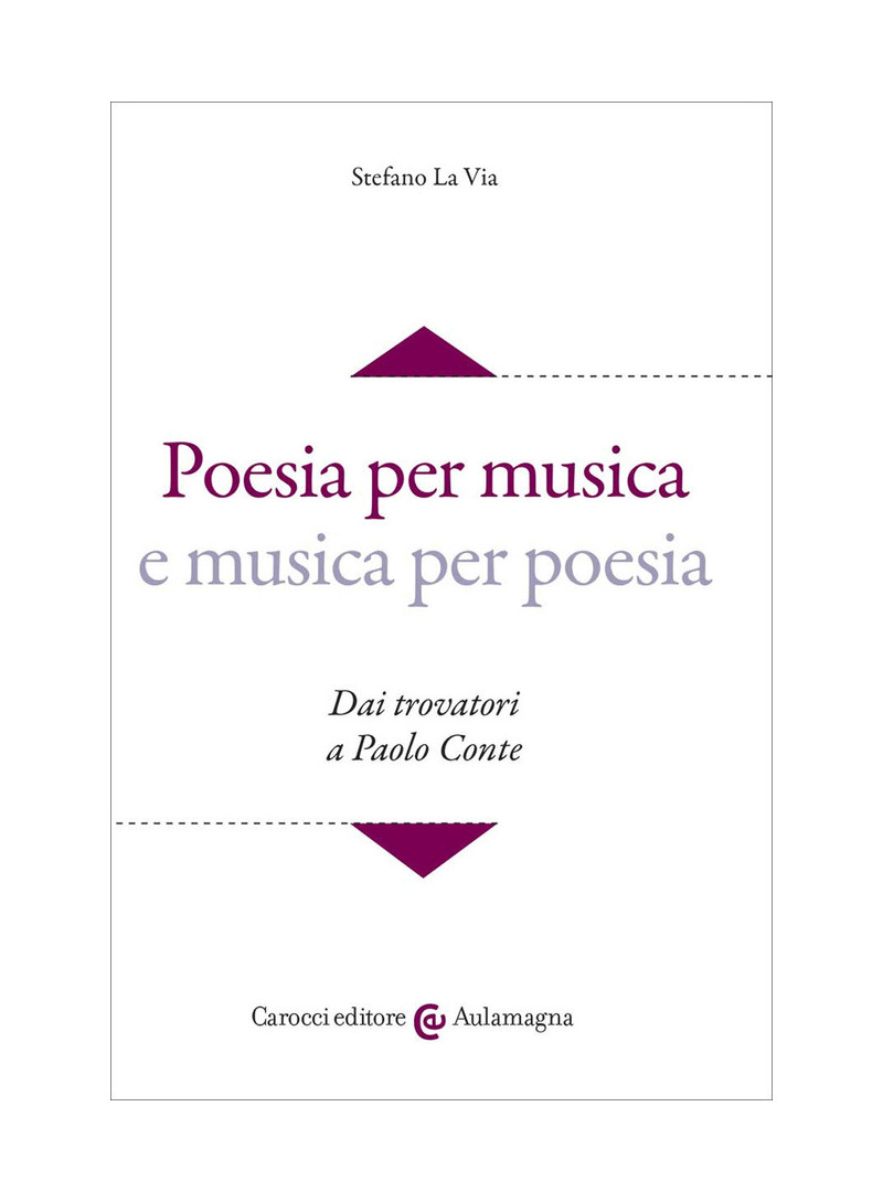 la via stefano - carocci - poesia per musica