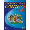 Crescere Con Il Canto Vol 2 - spaccazocchi - progetti sonori