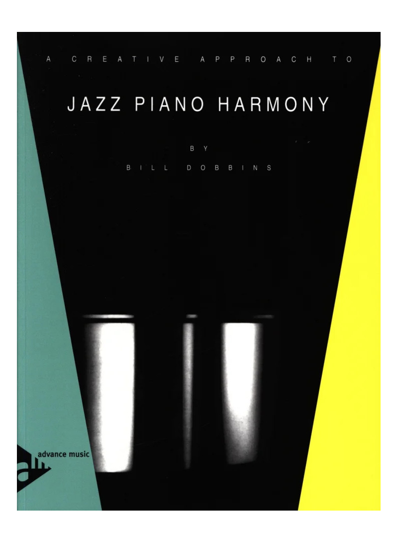 A Creative Approach to Jazz Piano Harmon