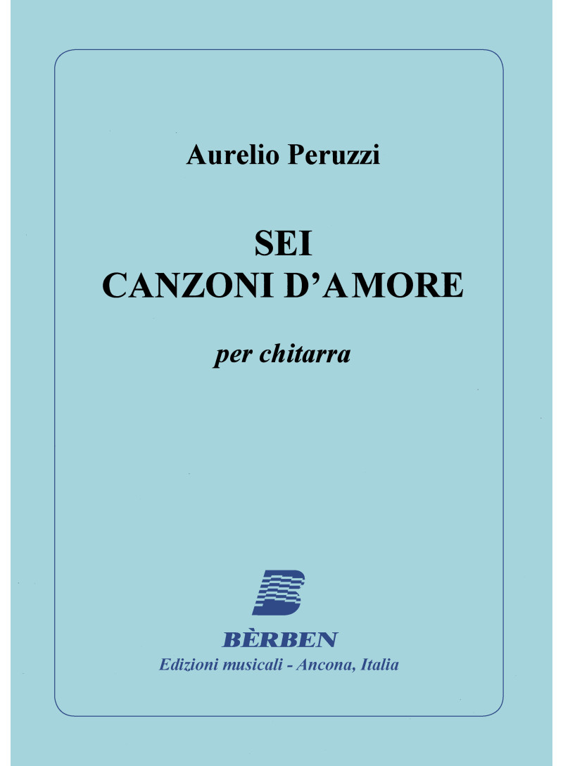 PERUZZI - CHITARRA - SEI CANZONI D'AMORE