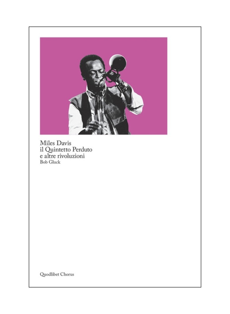 Miles Davis, il quintetto perduto