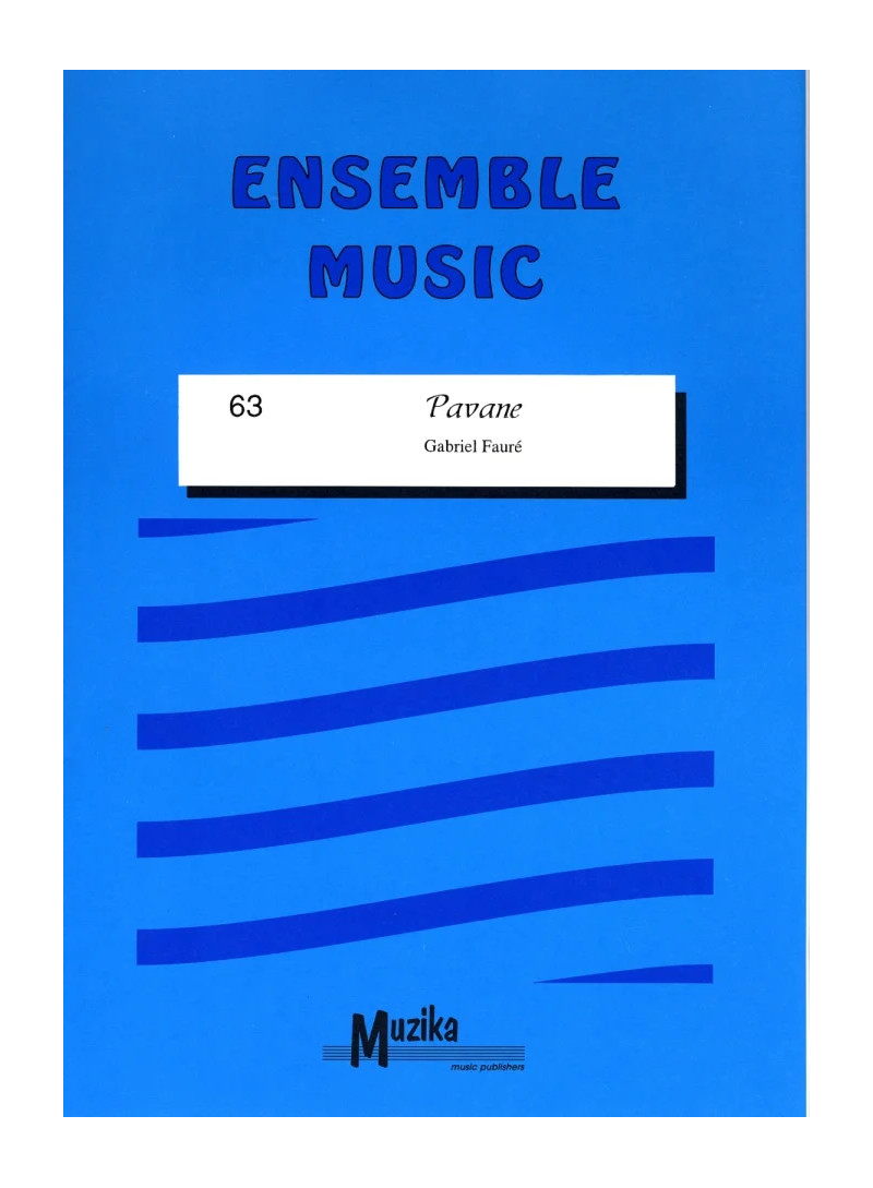 Fauré - Pavane - Muzika - assieme facile
