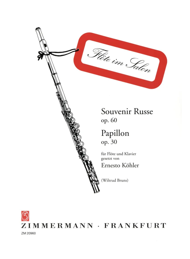 Souvenir russe op.60 / Papillon op.30 - kohler - flauto