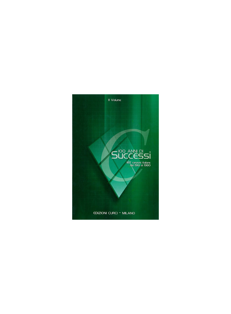 canzoni italiane - vol. 2 - 100 anni di successi