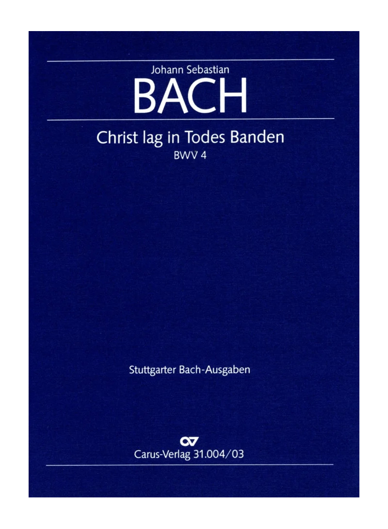 Christ lag in Todes Banden BWV 4