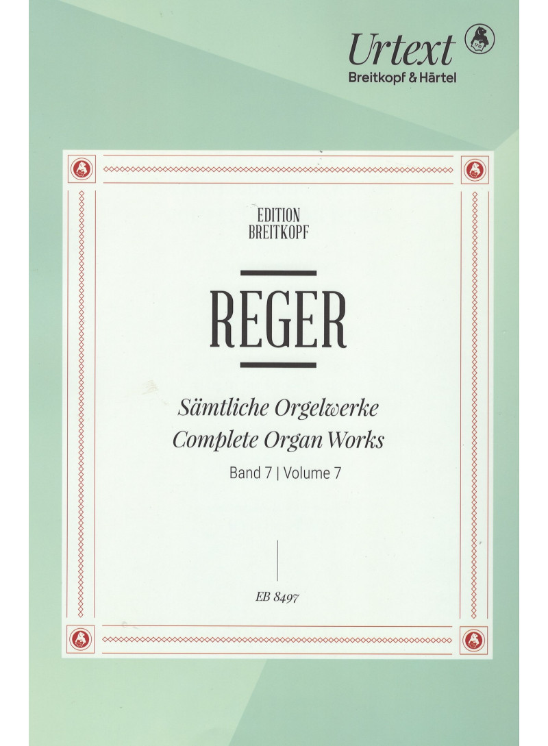 Samtliche Orgelwerke band 7