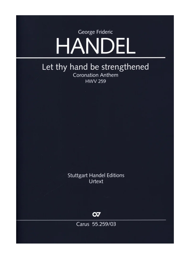 Let thy hand be strengthened HWV 259