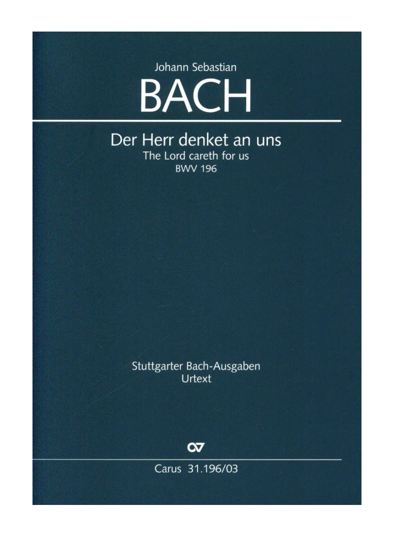 Der Herr denket an uns BWV 196