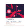 Comporre con i modelli fisici