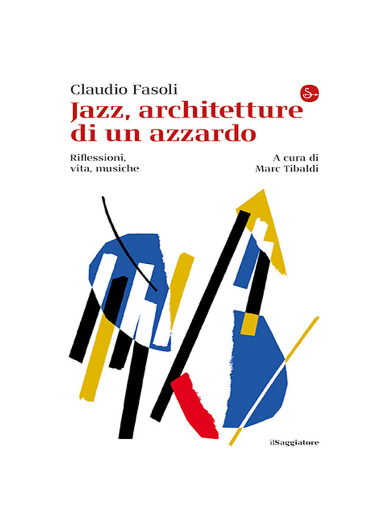 Jazz, architetture di un azzardo