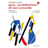 Jazz, architetture di un azzardo