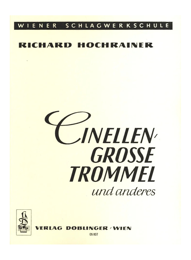Cinellen, Grosse Trommel und anderes