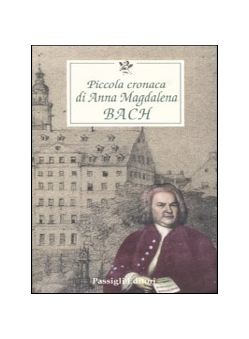 Piccola cronaca di Anna Magdalena Bach
