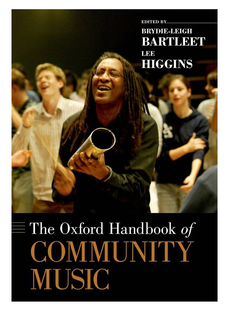 The Oxford Handbook of Community Music