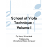 School of Viola Technique Volume I