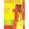 Chansons et Danses d'Amerique Latine B