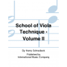 School of Viola Technique Volume II