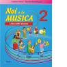 Noi e la Musica Vol 2 - Alunno