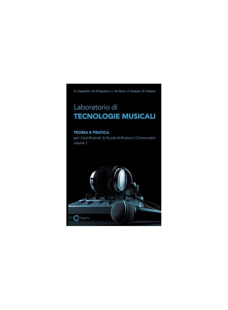 Laboratorio di tecnologie musicali vol 1