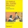 Le parole del teatro musicale