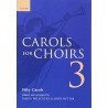 Carols for Choirs 3