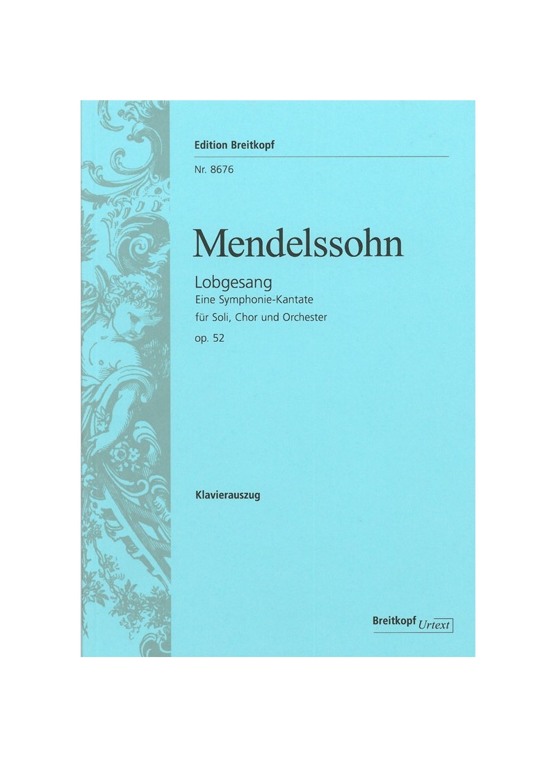 Lobgesang Op. 52 MWV A 18