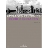 Paysage Celtiques Vol 1