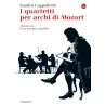 I quartetti per archi di Mozart