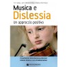 Musica e dislessia, approccio positivo